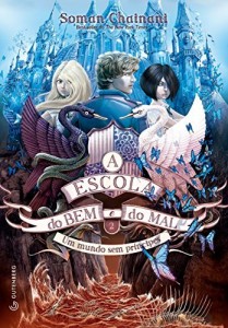 Baixar A Escola do Bem e do Mal 2: Um mundo sem pr&iacute;ncipes pdf, epub, eBook