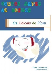 Baixar Contos antes de dormir – Os Haicais de P&iacute;pim (Leitura Infantil – Portugu&ecirc;s) (Contos antes de dormir – As hist&oacute;rias… pdf, epub, eBook