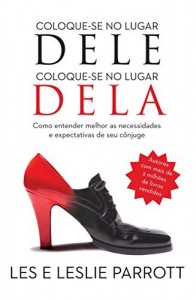 Baixar Coloque-se no lugar dele, Coloque-se no lugar dela: Como entender melhor as necessidades e expectativas de seu… pdf, epub, eBook