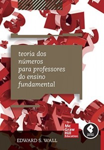 Baixar Teoria dos Números para Professores do Ensino Fundamental pdf, epub, eBook