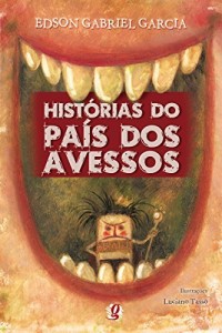 Baixar Hist&oacute;rias do pa&iacute;s dos avessos pdf, epub, eBook