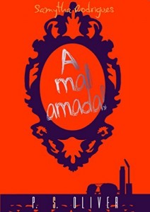 Baixar A mal amada (A.M.A Livro 1) pdf, epub, eBook