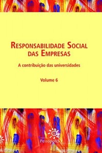 Baixar Responsabilidade social das empresas: a contribuição das universidades vol. 6 pdf, epub, eBook