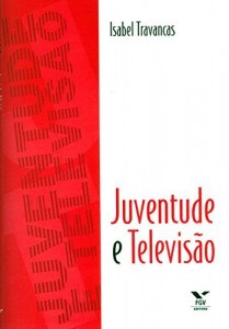 Baixar Juventude e televis&atilde;o pdf, epub, eBook