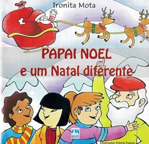 Baixar Papai Noel e um Natal  Diferente pdf, epub, eBook