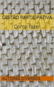 Baixar Gest&atilde;o Participativa: Como fazer pdf, epub, eBook