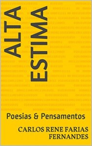 Baixar Alta Estima: Poesias & Pensamentos pdf, epub, eBook
