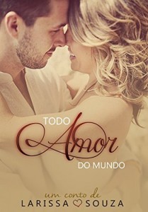 Baixar Todo amor do mundo pdf, epub, eBook
