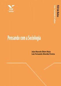 Baixar Pensando com a sociologia (FGV de Bolso) pdf, epub, eBook