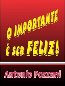 Baixar O importante é ser feliz pdf, epub, eBook