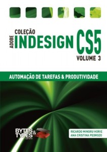 Baixar Coleção Adobe InDesign CS5 – Arte-Final, Preflight e Geração de PDFs pdf, epub, eBook