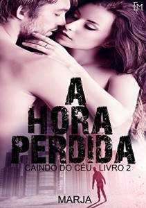 Baixar A Hora Perdida – Caindo do Céu pdf, epub, eBook