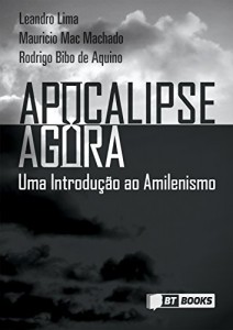 Baixar Apocalipse Agora: Uma Introdu&ccedil;&atilde;o ao Amilenismo pdf, epub, eBook