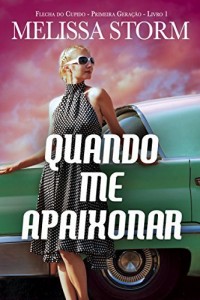 Baixar Quando Me Apaixonar pdf, epub, eBook