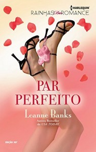 Baixar Par Perfeito – Harlequin Rainhas do Romance Ed.107 pdf, epub, eBook