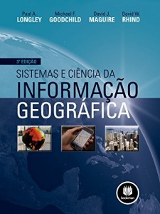 Baixar Sistemas e Ciência da Informação Geográfica pdf, epub, eBook