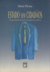 Baixar Estado sem cidad&atilde;os: seguridade social na Am&eacute;rica Latina pdf, epub, eBook