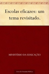 Baixar Escolas eficazes: um tema revisitado. pdf, epub, eBook