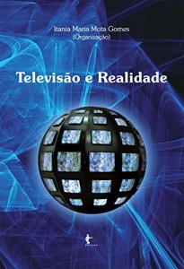 Baixar Televis&atilde;o e Realidade pdf, epub, eBook
