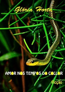 Baixar Amor nos tempos do Collor pdf, epub, eBook