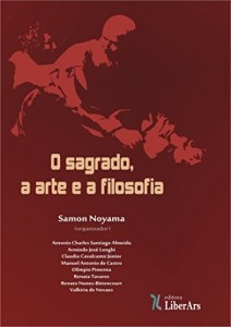 Baixar O sagrado, a arte e a filosofia – volume I pdf, epub, eBook
