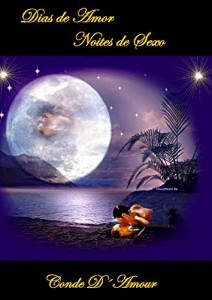 Baixar DIAS DE AMOR NOITES DE SEXO pdf, epub, eBook