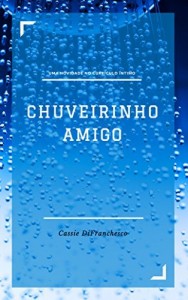 Baixar Chuveirinho Amigo: Uma novidade no curriculo &iacute;ntimo pdf, epub, eBook