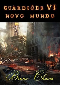 Baixar Guardiões Vi: Novo Mundo pdf, epub, eBook