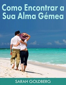 Baixar Como Encontrar a Sua Alma G&eacute;mea pdf, epub, eBook