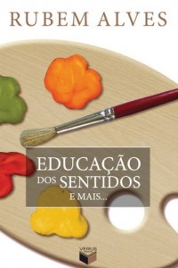 Baixar Educa&ccedil;&atilde;o dos sentidos e mais… pdf, epub, eBook