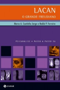 Baixar Lacan, o Grande Freudiano pdf, epub, eBook