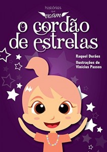 Baixar O Cord&atilde;o de Estrelas (Hist&oacute;rias que voam) pdf, epub, eBook