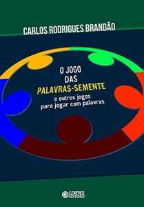 Baixar O jogo das palavras-semente e outros jogos para jogar com palavras pdf, epub, eBook