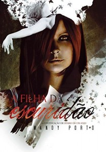 Baixar A Filha da Escurid&atilde;o (Di&aacute;rio de um Anjo Livro 2) pdf, epub, eBook