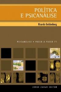 Baixar Política e psicanálise (Passo-a-Passo Psicanálise Livro 71) pdf, epub, eBook