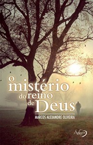Baixar O Mist&eacute;rio do reino de Deus pdf, epub, eBook