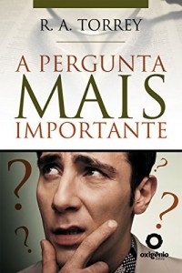 Baixar A pergunta mais importante pdf, epub, eBook