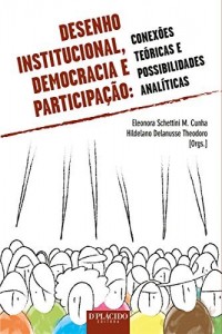 Baixar Desenho institucional, democracia e participa&ccedil;&atilde;o: Conex&otilde;es te&oacute;ricas e possibilidades anal&iacute;ticas pdf, epub, eBook