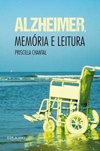 Baixar Alzheimer, memória e leitura pdf, epub, eBook