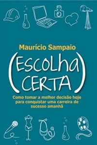 Baixar Escolha Certa pdf, epub, eBook