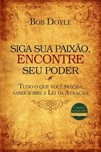 Baixar Siga sua paix&atilde;o, encontre seu poder pdf, epub, eBook