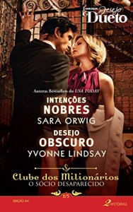 Baixar Clube dos Milion&aacute;rios: O S&oacute;cio Desaparecido 2 de 5 – Harlequin Desejo Dueto Ed.64 pdf, epub, eBook