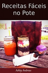 Baixar Receitas Fáceis no Pote pdf, epub, eBook