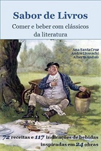 Baixar SABOR DE LIVROS: Comer e beber com clássicos da literatura pdf, epub, eBook