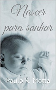 Baixar Nascer para sonhar pdf, epub, eBook