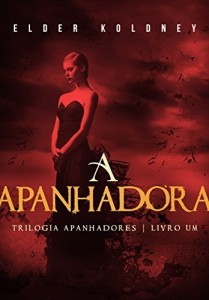 Baixar A Apanhadora (Apanhadores #1) (Trilogia Apanhadores) pdf, epub, eBook