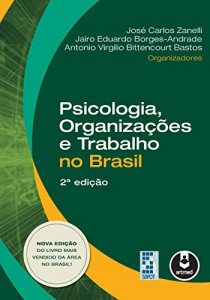 Baixar Psicologia, Organiza&ccedil;&otilde;es e Trabalho no Brasil pdf, epub, eBook