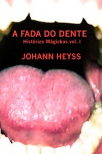Baixar A fada do dente (Hist&oacute;rias M&aacute;gickas Livro 1) pdf, epub, eBook