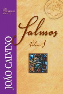 Baixar Comentário de Salmos – Vol. 3 (Série Comentários Bíblicos João Calvino) pdf, epub, eBook