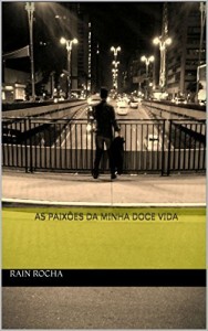 Baixar As Paix&otilde;es Da Minha Doce Vida pdf, epub, eBook
